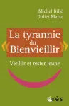 La tyrannie du Bienveillir vignette